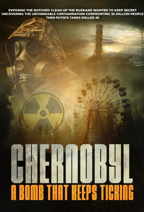 Chernobyl - A Bomb that Keeps Ticking