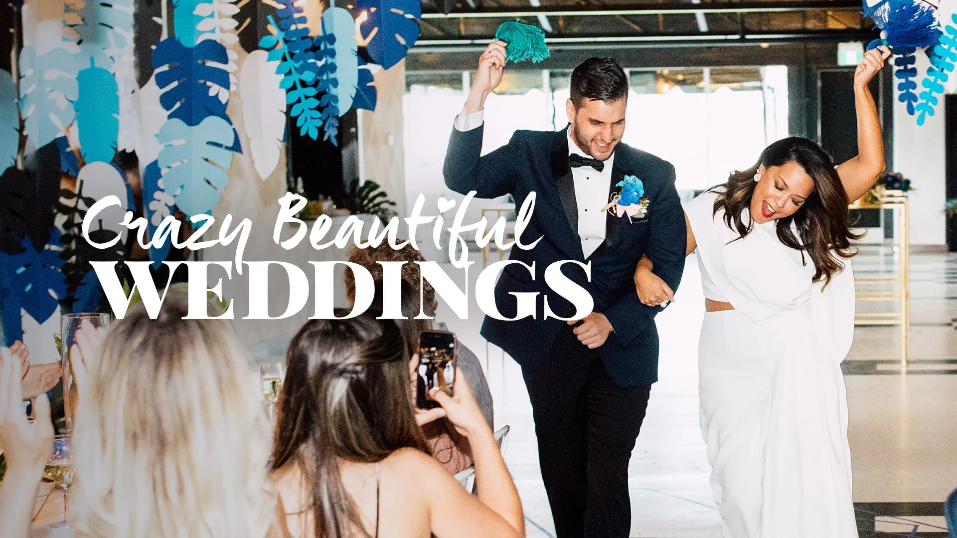Crazy Beautiful Weddings