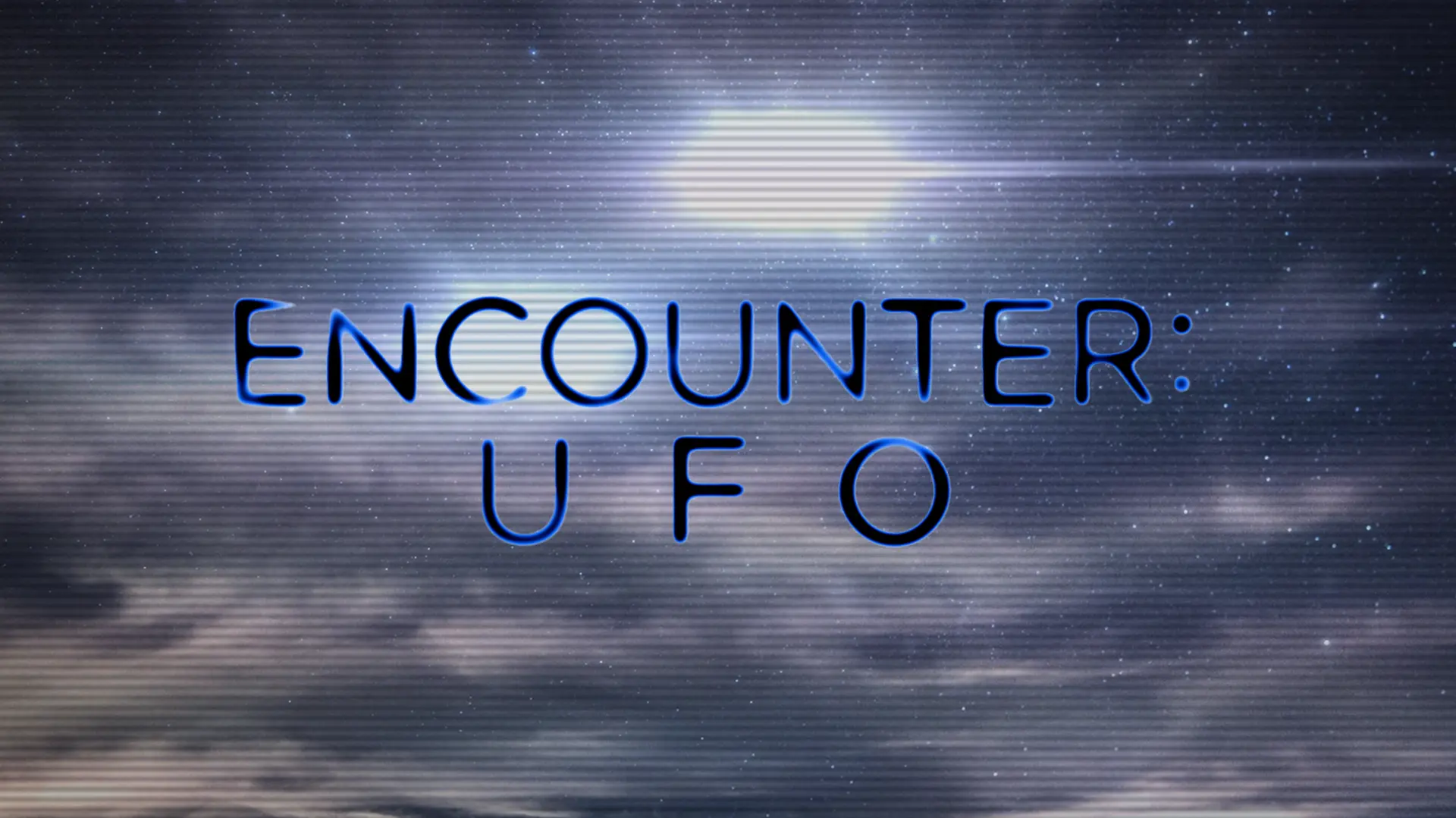 Encounter: UFO
