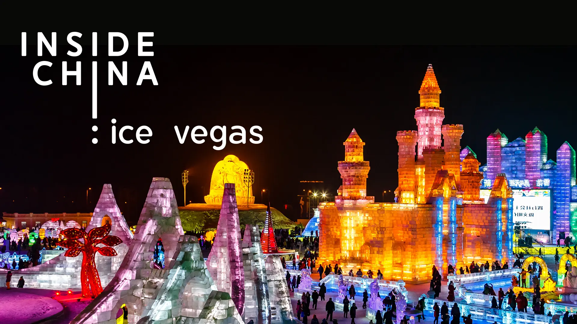 Inside China: Ice Vegas