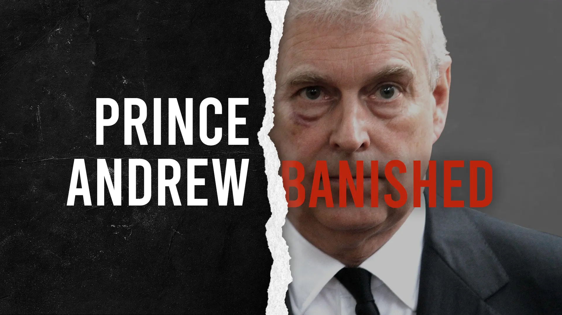 Prince Andrew: Banished