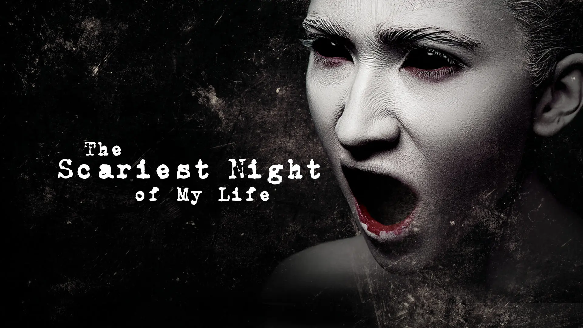 The Scariest Night of My Life