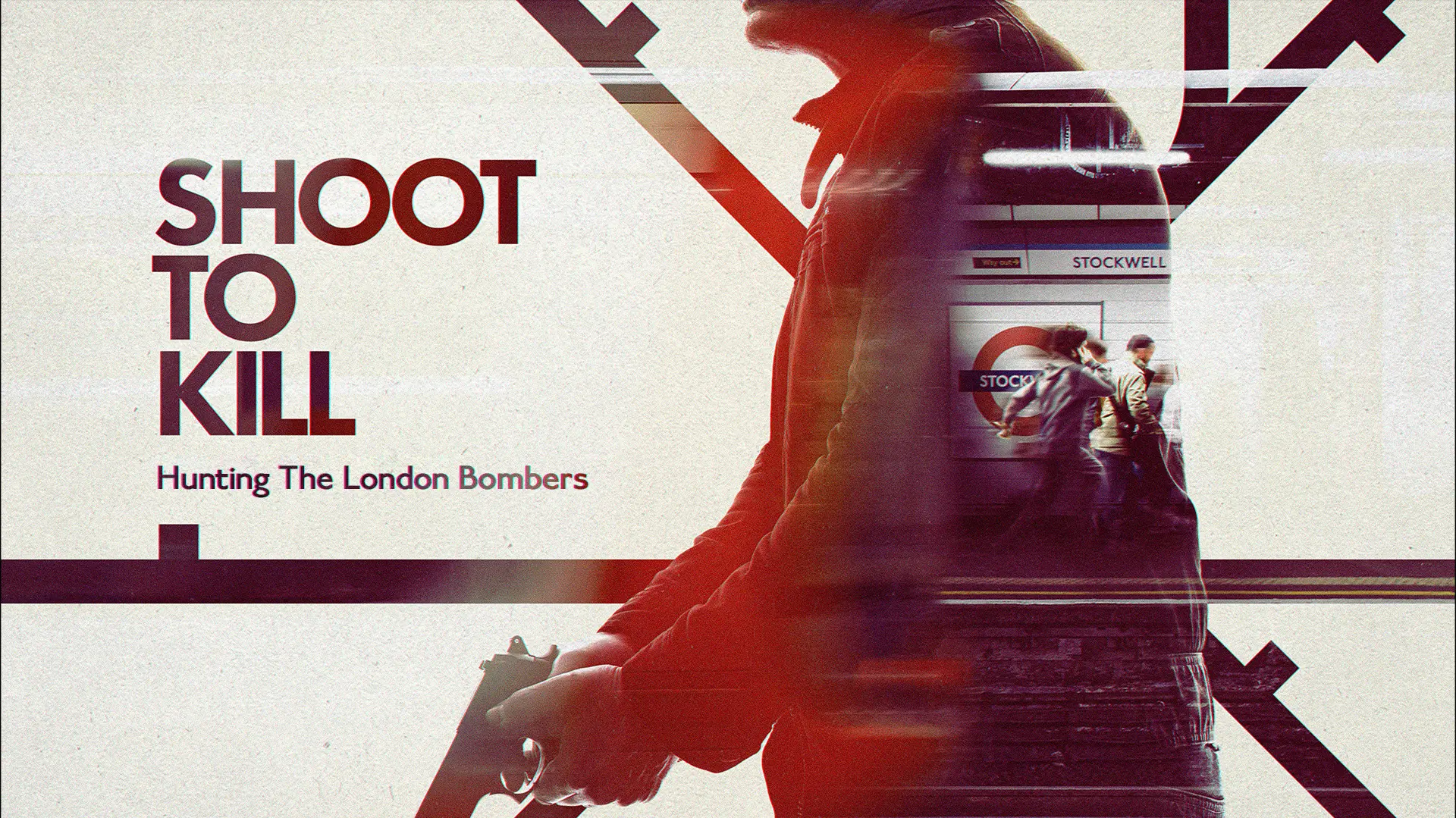 Shoot To Kill: Hunting The London Bombers