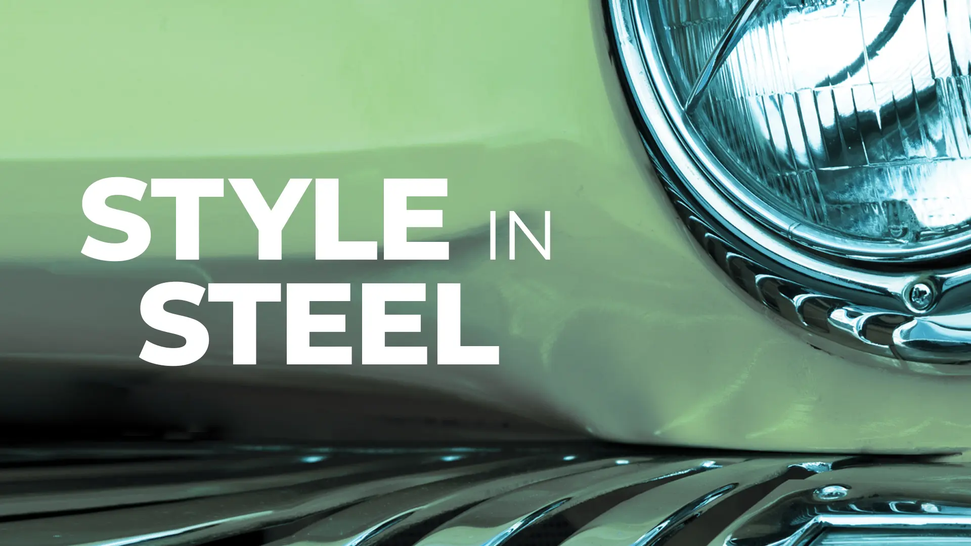 Style in Steel