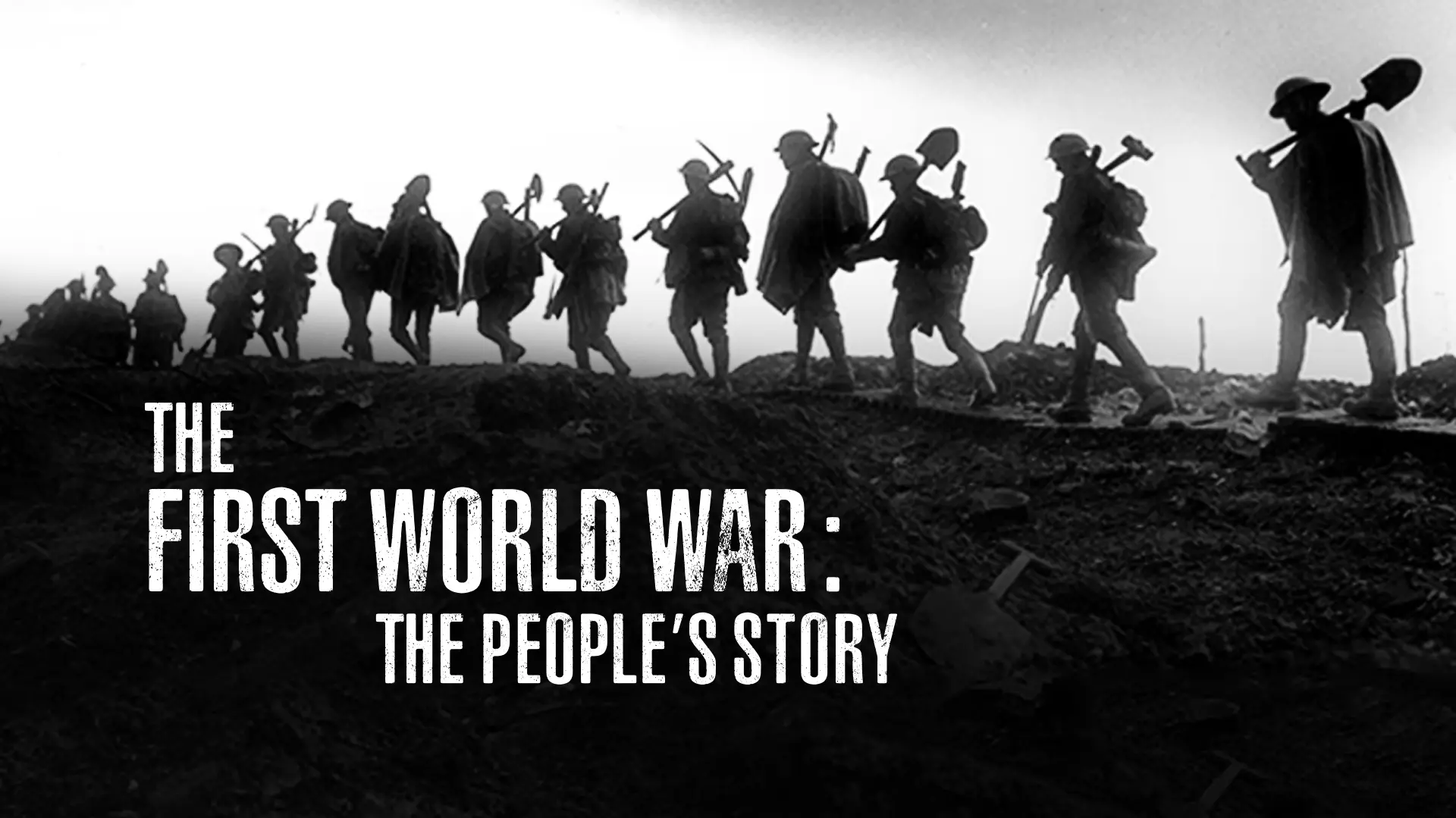 The First World War: The People's Story