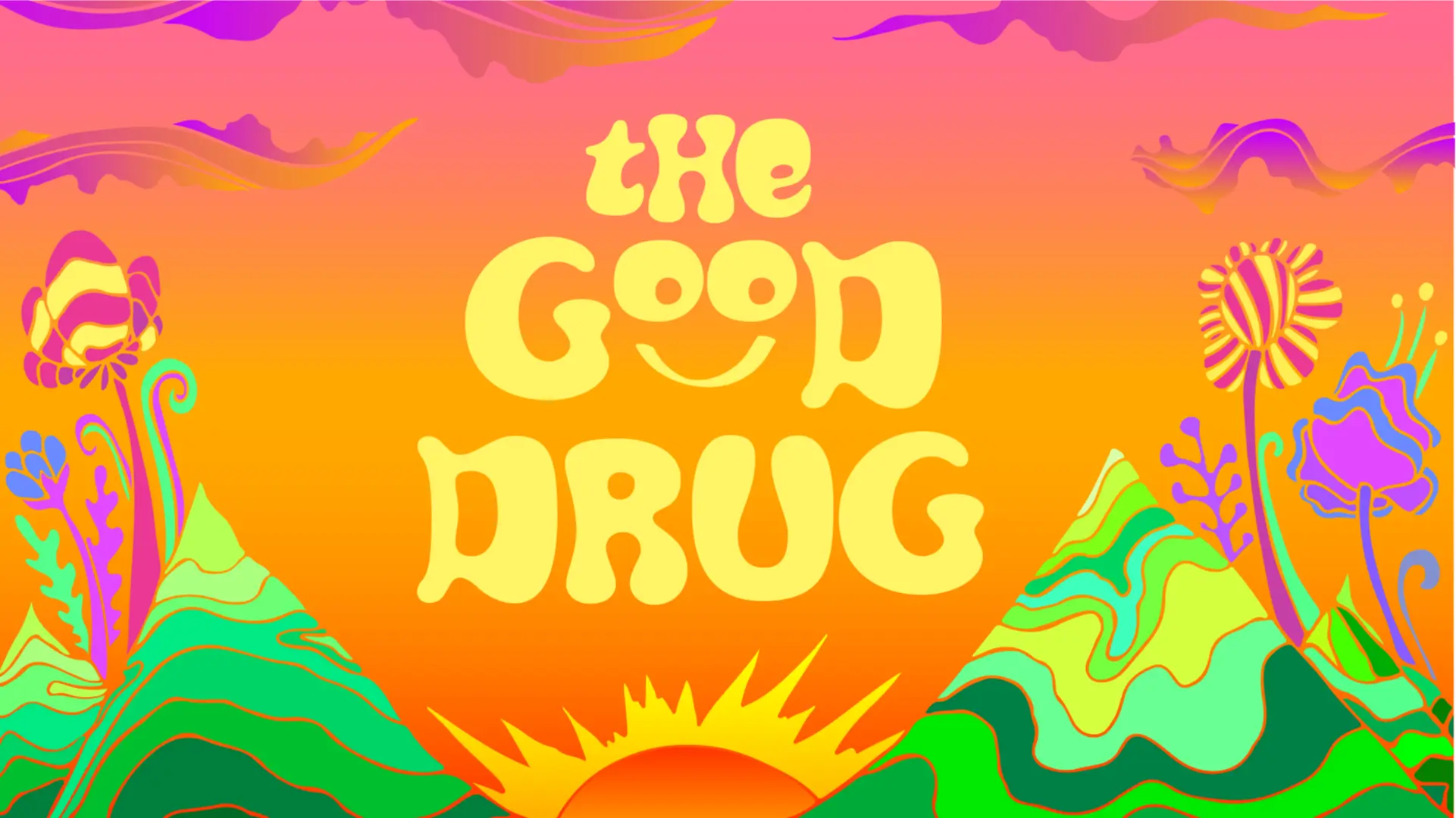 The Good Drug