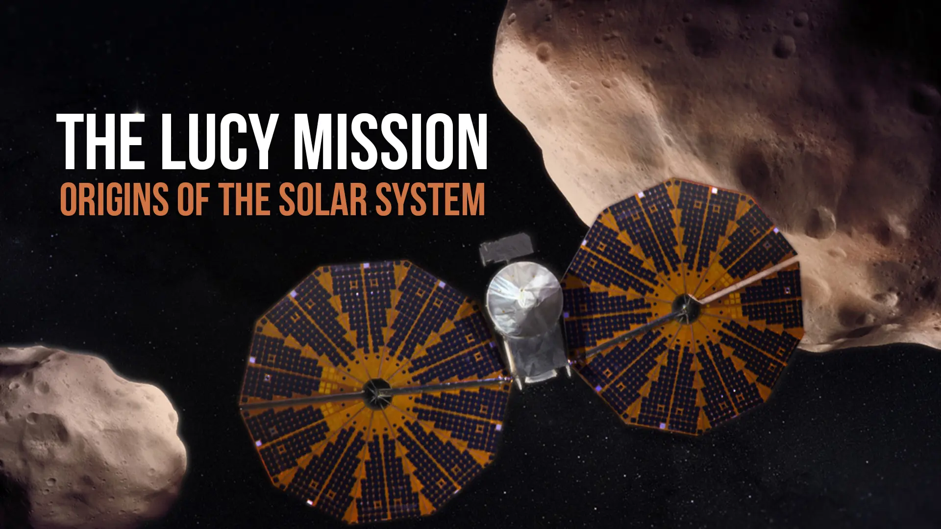 The Lucy Mission: Origins Of The Solar System