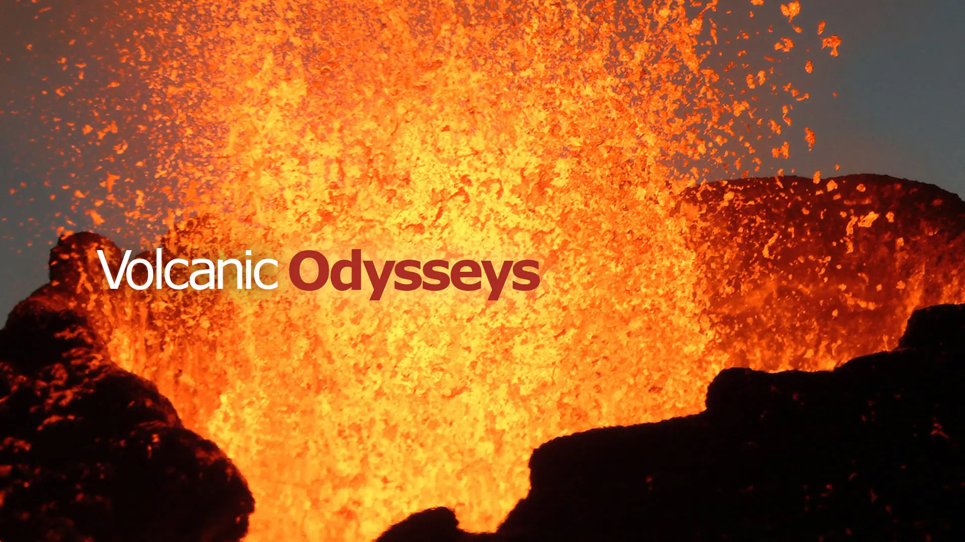 Volcanic Odysseys