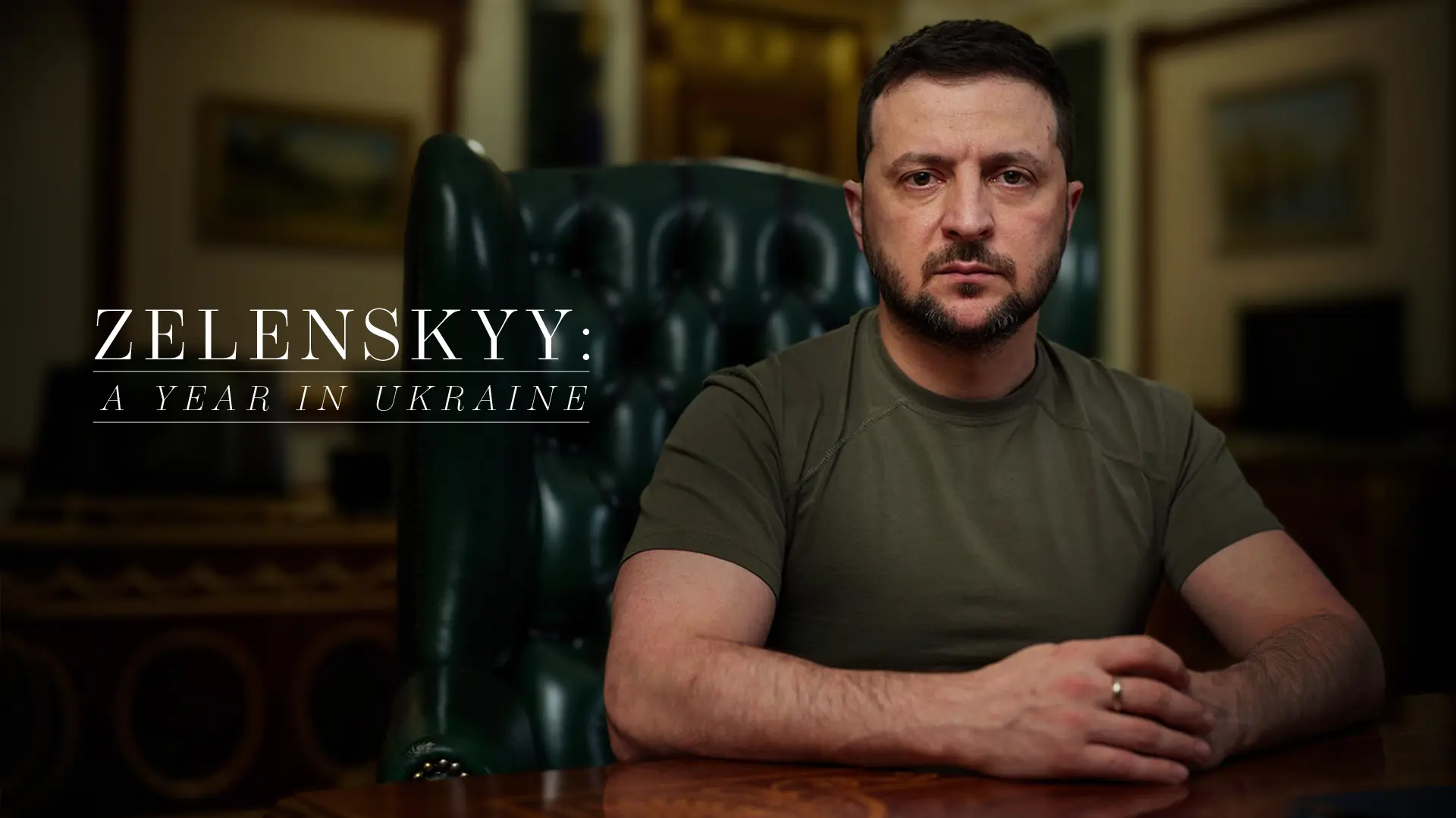 Zelenskyy: A Year In Ukraine