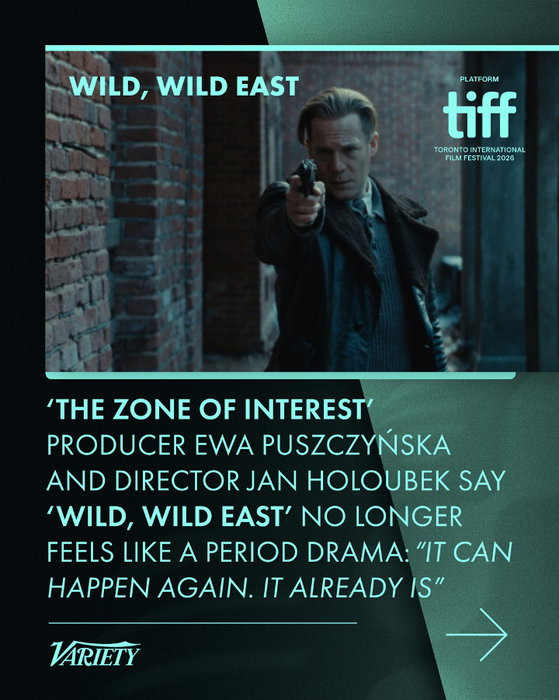 Director Jan Holoubek and The Zone of Interest producer Ewa Puszczyńska talk to Variety about WILD, WILD EAST, premiering at TIFF Platform. Set in 1943, the film no longer feels like a period drama — "It can happen again. It already is."

Find the fu