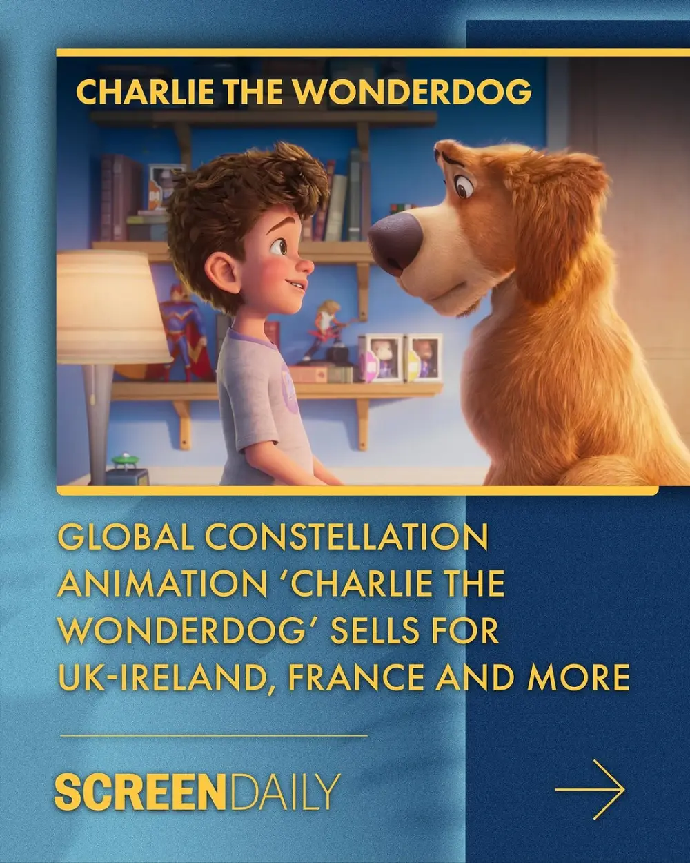 🙌 Starring Owen Wilson, CHARLIE THE WONDERDOG lands a number of deals including UK-Ireland, France, Latin-America and more…
