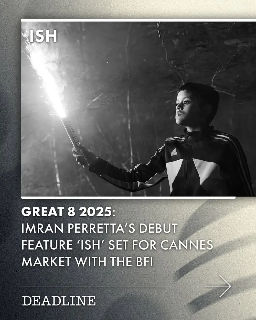 Thrilled to announce ‘ISH‘ has been selected for the prestigious Great 8 2025 showcase at Cannes Market