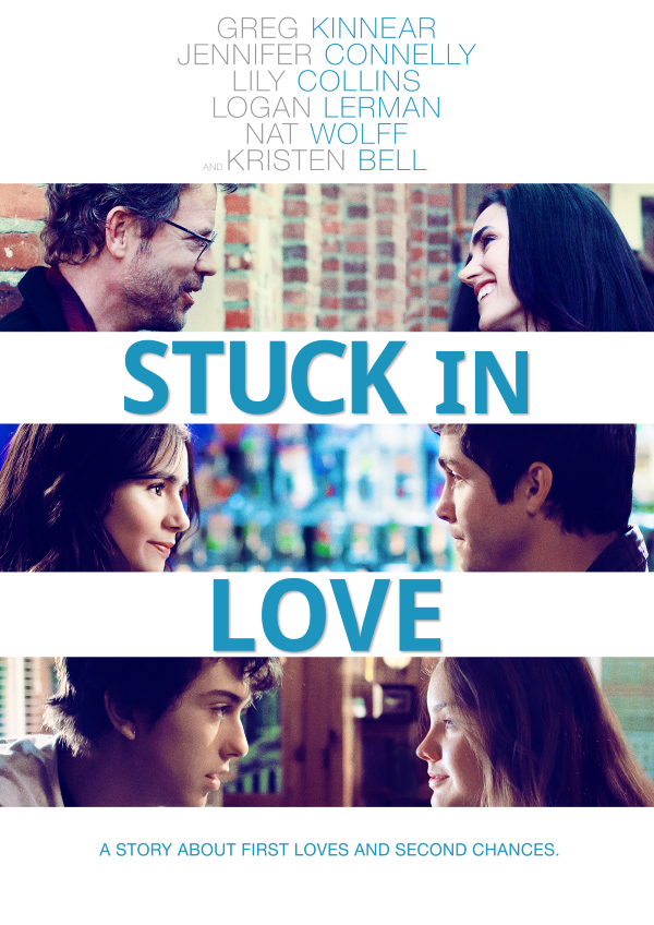 Stuck In Love Poster